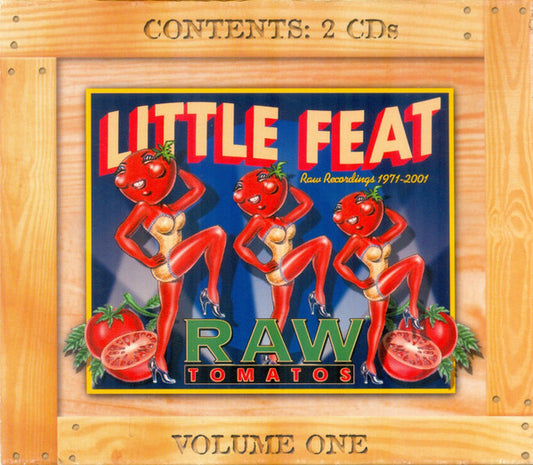 Little Feat – Raw Tomatos Vol. One (Raw Recordings 1971-2001) CD
