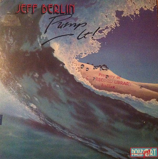 Jeff Berlin – Pump It! LP