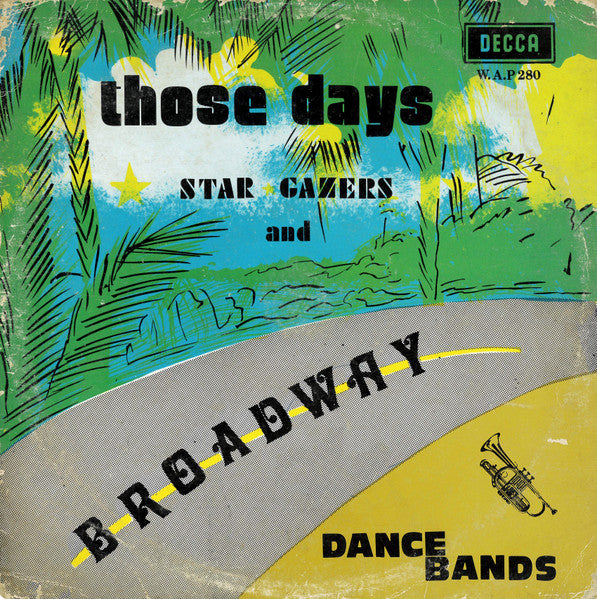 Stargazers Dance Band / Broadway Dance Band – Those Days LP