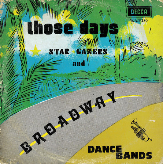 Stargazers Dance Band / Broadway Dance Band – Those Days LP