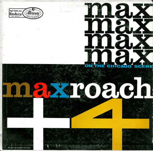 The Max Roach Quintette – Max Roach + 4 On The Chicago Scene LP