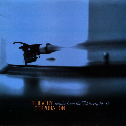 Thievery Corporation – Sounds From The Thievery Hi-Fi (Original Pressing) LP