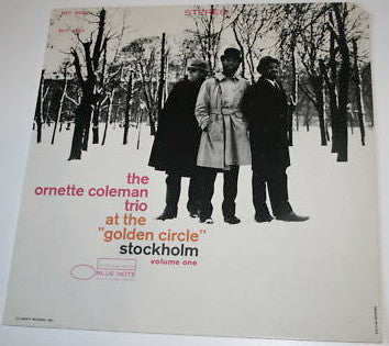 The Ornette Coleman Trio – At The "Golden Circle" Stockholm - Volume One LP