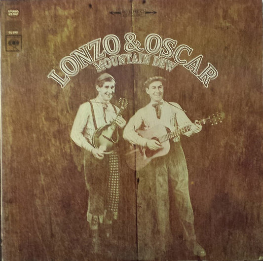 Lonzo & Oscar – Mountain Dew LP