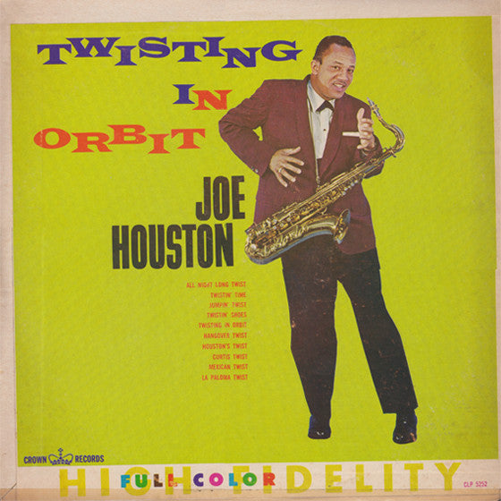 Joe Houston ‎– Twisting In Orbit (Mono) LP