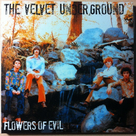 The Velvet Underground – Flowers Of Evil CD