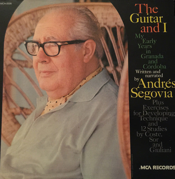 Andrés Segovia – The Guitar And I LP