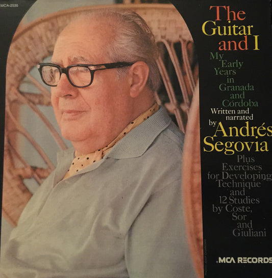Andrés Segovia – The Guitar And I LP
