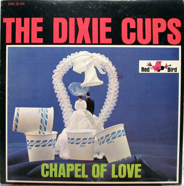 The Dixie Cups - Chapel Of Love LP