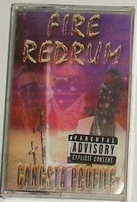 Gangsta Profile – Fire Redrum CD