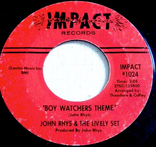 John Rhys & The Lively Set – Boy Watchers Theme / Nothing But Love 7"
