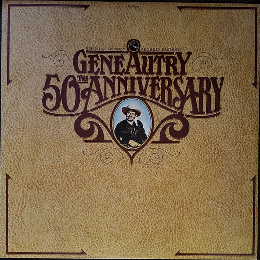 Gene Autry – Gene Autry 50th Anniversary 2LP