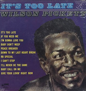 Wilson Pickett ‎– It's Too Late LP