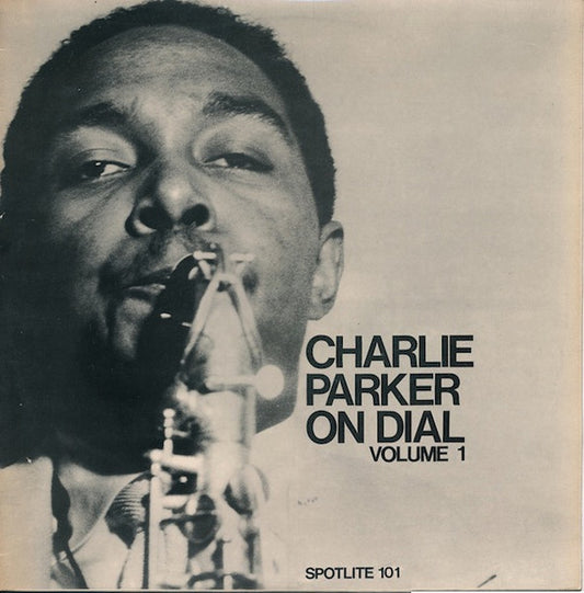 Charlie Parker - On Dial Vol. 1 LP
