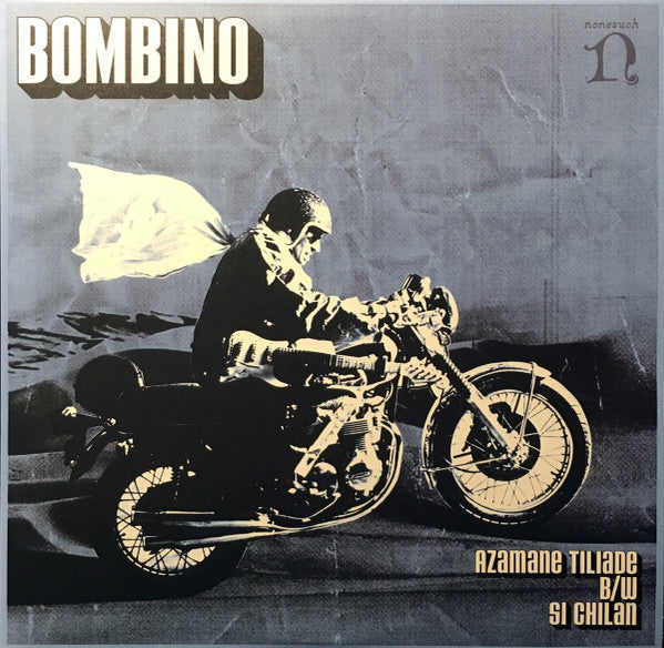 Bombino – Azamane Tiliade B/W Si Chilan 10"
