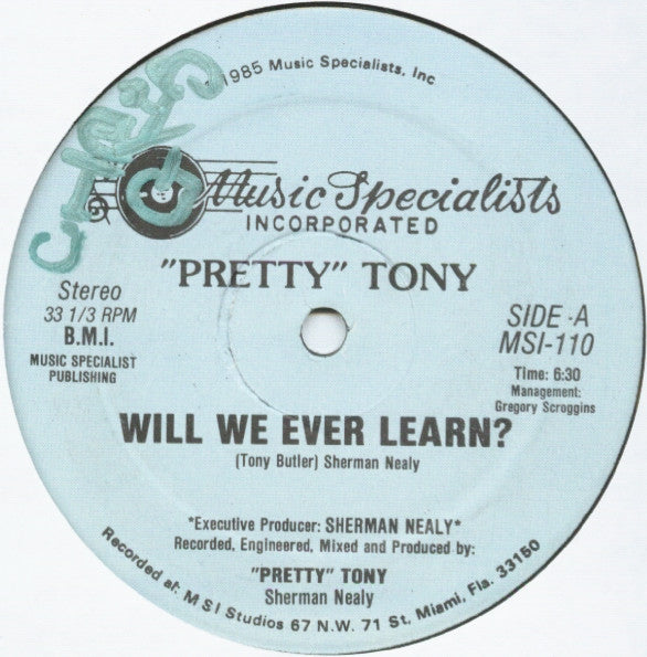 "Pretty" Tony – Will We Ever Learn? 12"