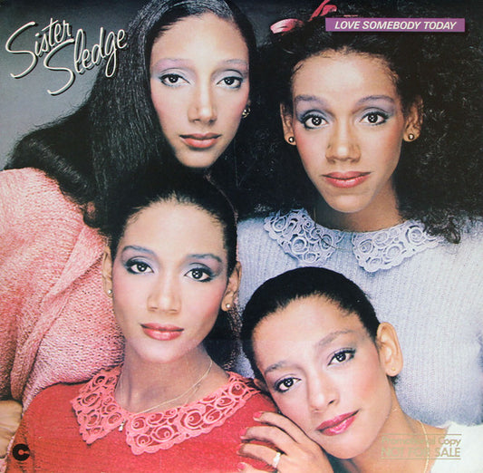 Sister Sledge – Love Somebody Today LP
