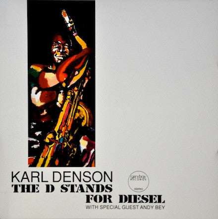 Karl Denson – The D Stands For Diesel CD