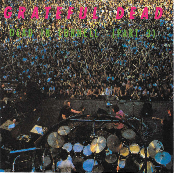 Grateful Dead - Dead In Cornell (Part 3)