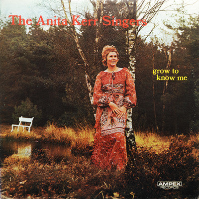 The Anita Kerr Singers – Grow To Know Me LP