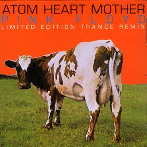 Pink Floyd – Atom Heart Mother - Limited Edition Trance Remix CD