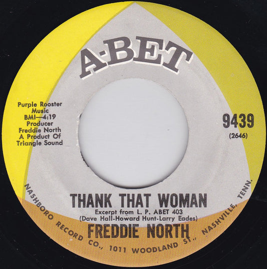 Freddie North – Thank That Woman 7"
