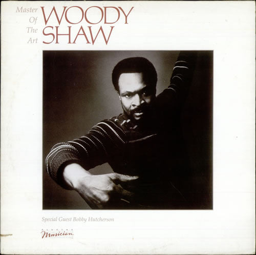 Woody Shaw - Master Of The Art LP