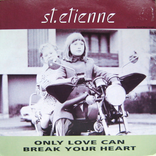 St. Etienne – Only Love Can Break Your Heart 12" (Promo)