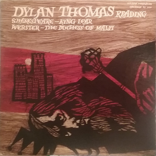 Dylan Thomas - Shakespeare / Reading King Lear And The Duchess Of Malfi LP