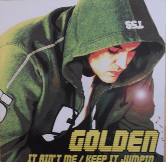 Golden – It Ain't Me/Keep It Jumpin 12"