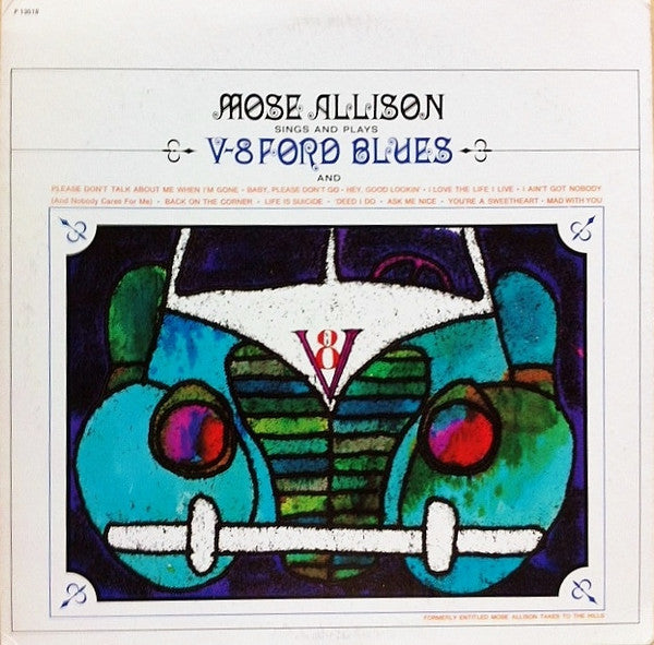 Mose Allison – Sings And Plays V-8 Ford Blues LP