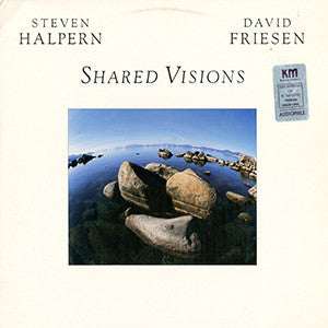 Steven Halpern / David Friesen – Shared Visions LP