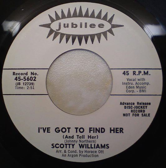 Scotty Williams - In The Same Old Way / I've Got To Find Her 7"