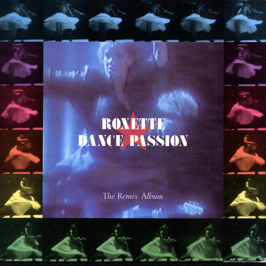 Roxette - Dance Passion (The Remix Album) LP