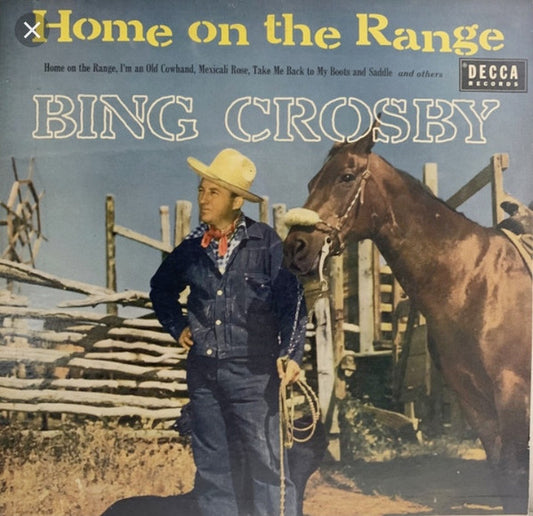 Bing Crosby – Home On The Range LP