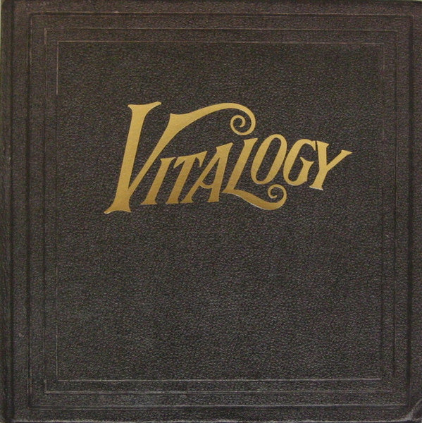 Pearl Jam – Vitalogy (First Pressing) LP