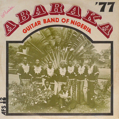 Abaraka '77 Guitar Band Of Nigeria – Abaraka '77 Guitar Band Of Nigeria LP