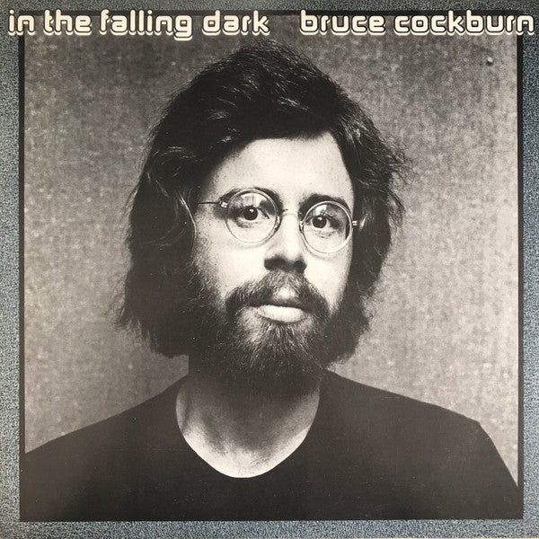 Bruce Cockburn – In The Falling Dark LP