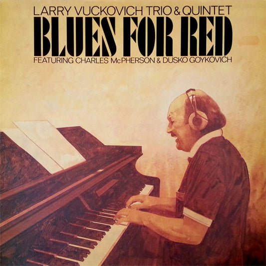 Larry Vuckovich ‎– Blues For Red LP