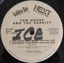 Tom Grose & The Varsity – She Wants Your Money 12"
