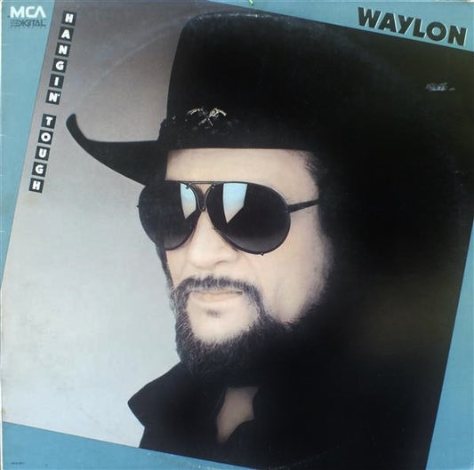 Waylon Jennings – Hangin' Tough LP