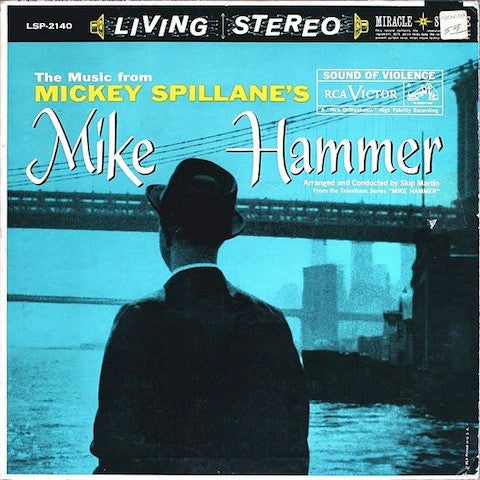 Skip Martin – The Music From Mickey Spillane's Mike Hammer LP