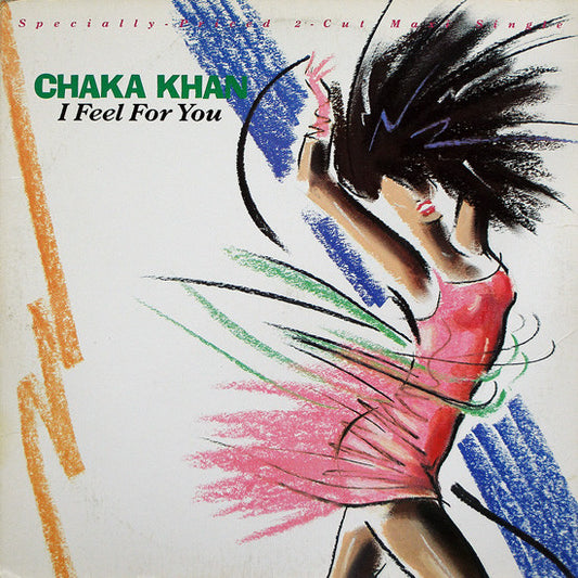 Chaka Khan - I Feel For You 12"