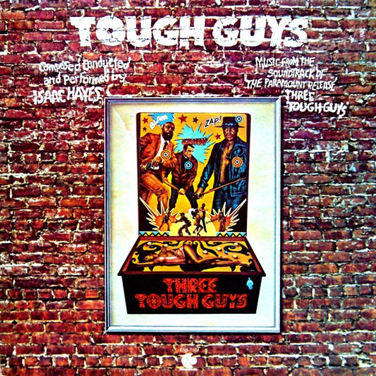 Isaac Hayes – Tough Guys (Music From The Soundtrack) LP