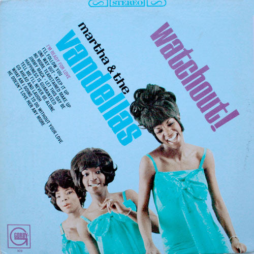 Martha & The Vandellas – Watchout! LP