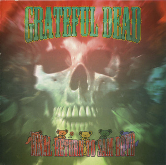 Grateful Dead - Final Return To Sam Boyd