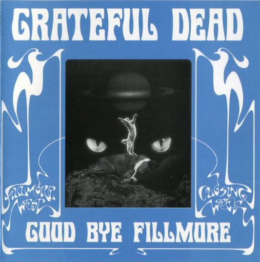 Grateful Dead - Good Bye Fillmore