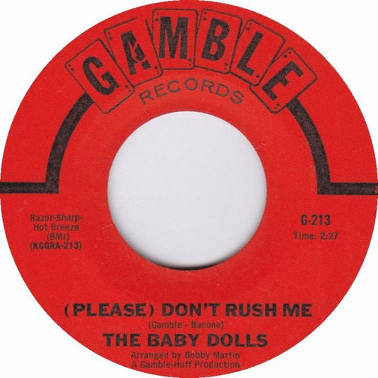 The Baby Dolls – Please Don't Rush Me 7"