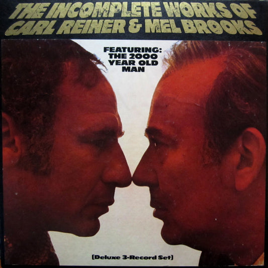 Carl Reiner & Mel Brooks – The Incomplete Works Of Carl Reiner & Mel Brooks 3LP