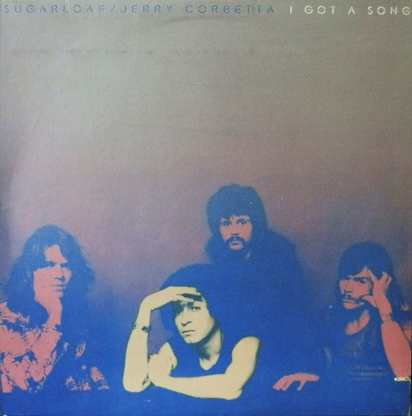 Sugarloaf / Jerry Corbetta – I Got A Song LP